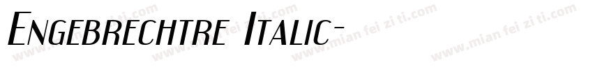 Engebrechtre Italic字体转换